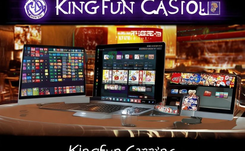 Kingfun Casino – Chơi Bài Riêng Tại Kingfun Casino
